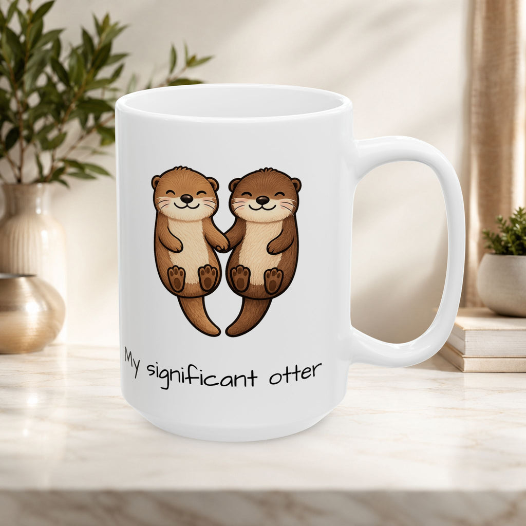 “My Significant Otter” cute loving Ceramic Mug for partners and friends