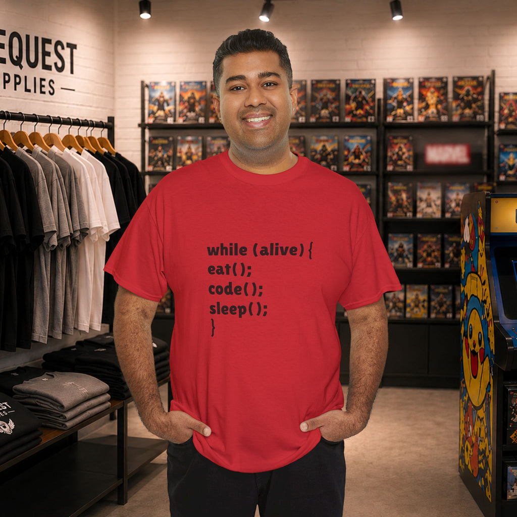 while(alive) { eat(); code(); sleep(); } 💻☕😴 Unisex Heavy Cotton Tee