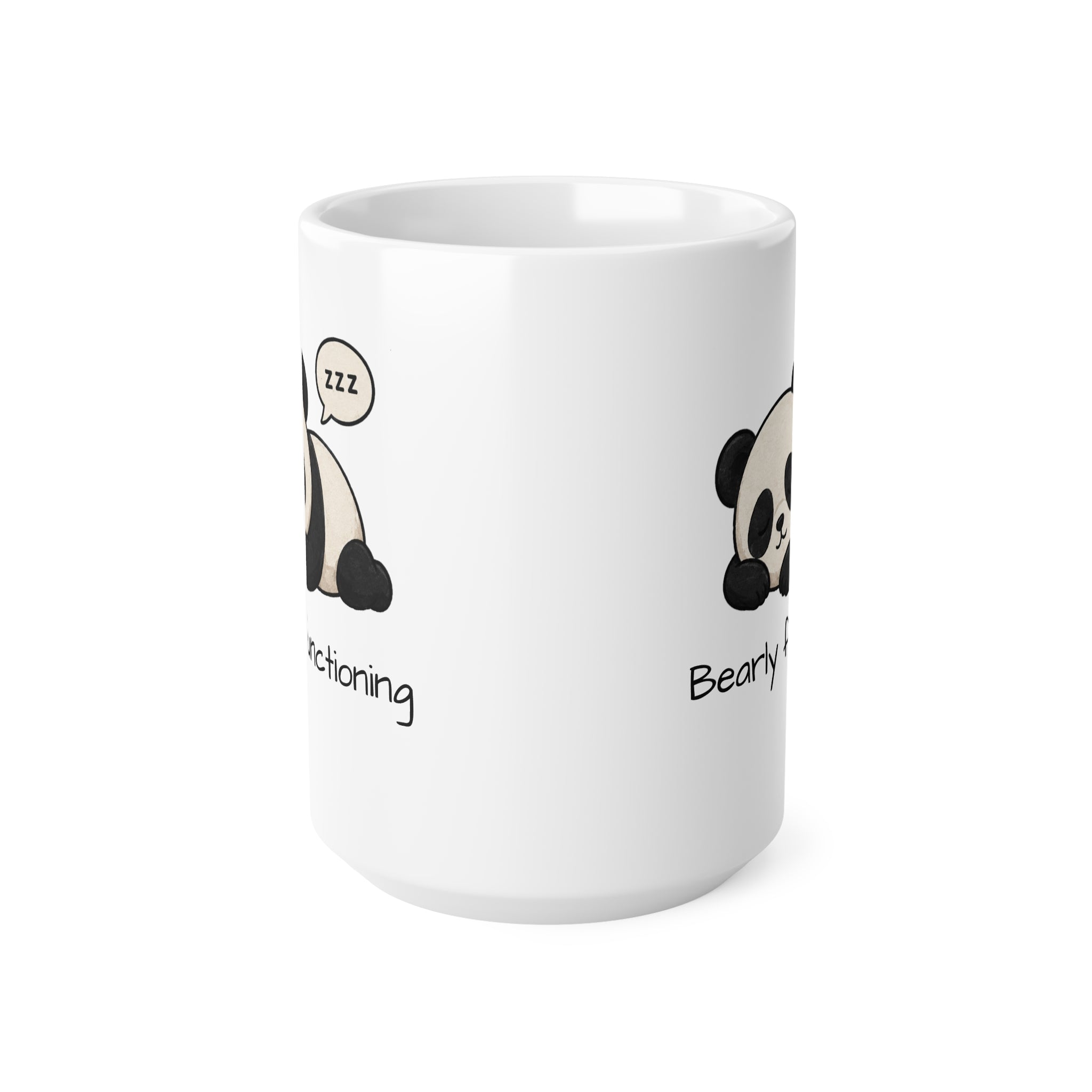 Bearly Functioning Panda Mug, Funny Coffee Mug, Cute Panda Cup, Sleepy Panda Gift, Introvert Office Humor Mug, Coworker Gift, 11oz 15oz Ceramic Mug