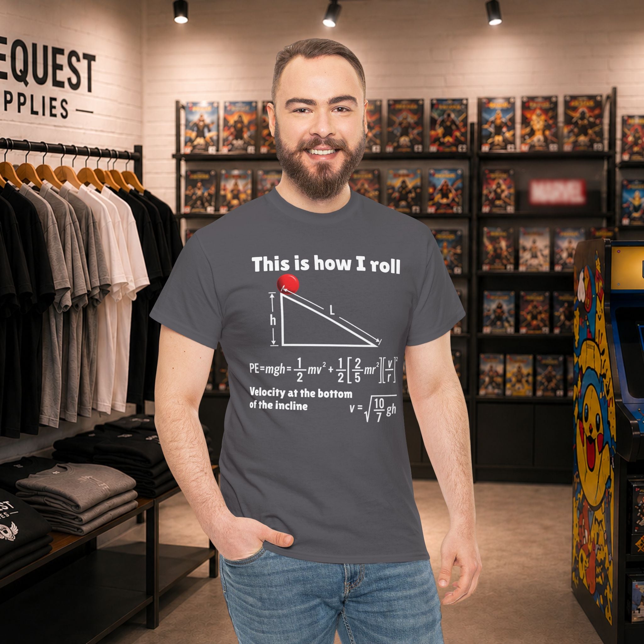 “This Is How I Roll” Physics Humor T-Shirt
