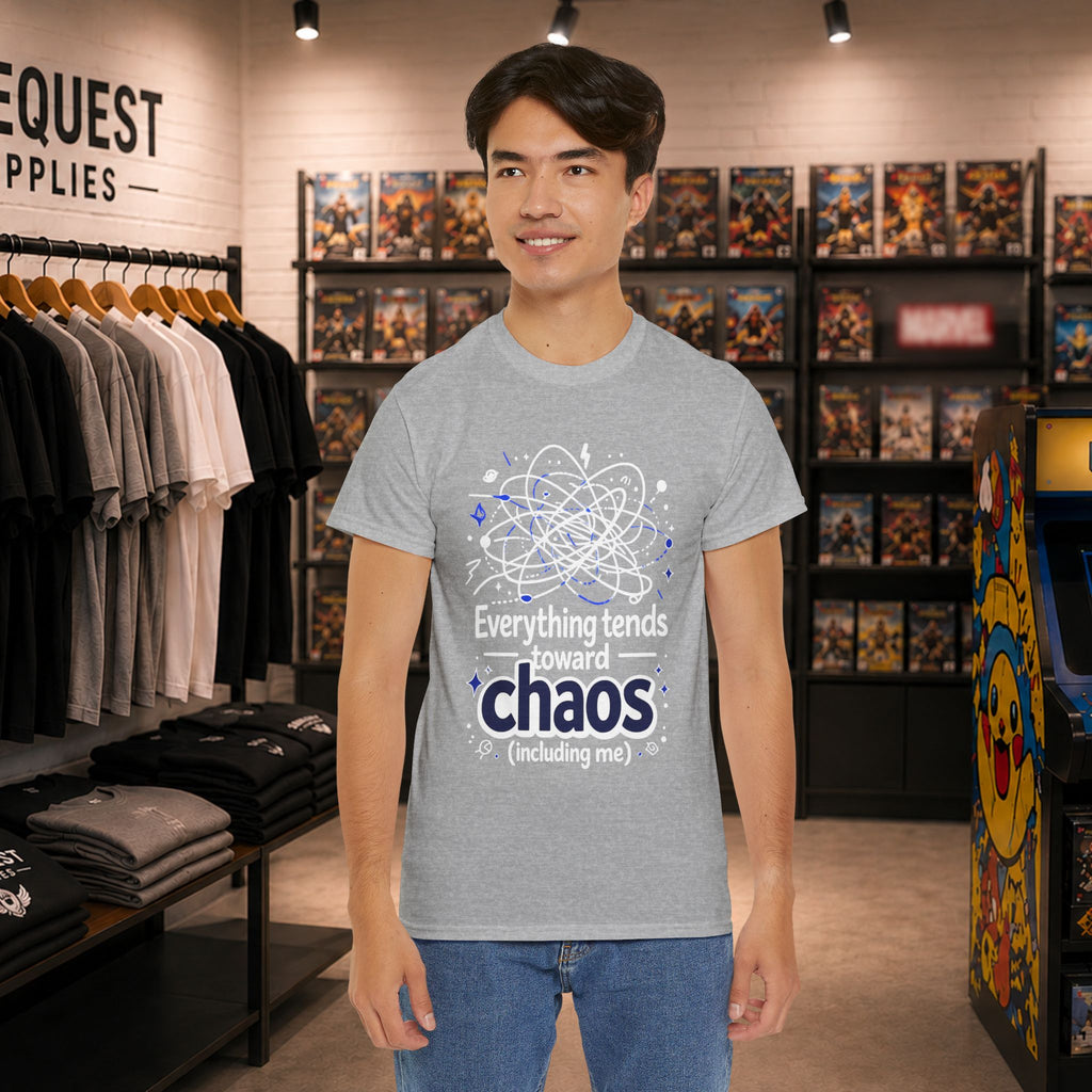 “Everything Tends Toward Chaos” T-shirt