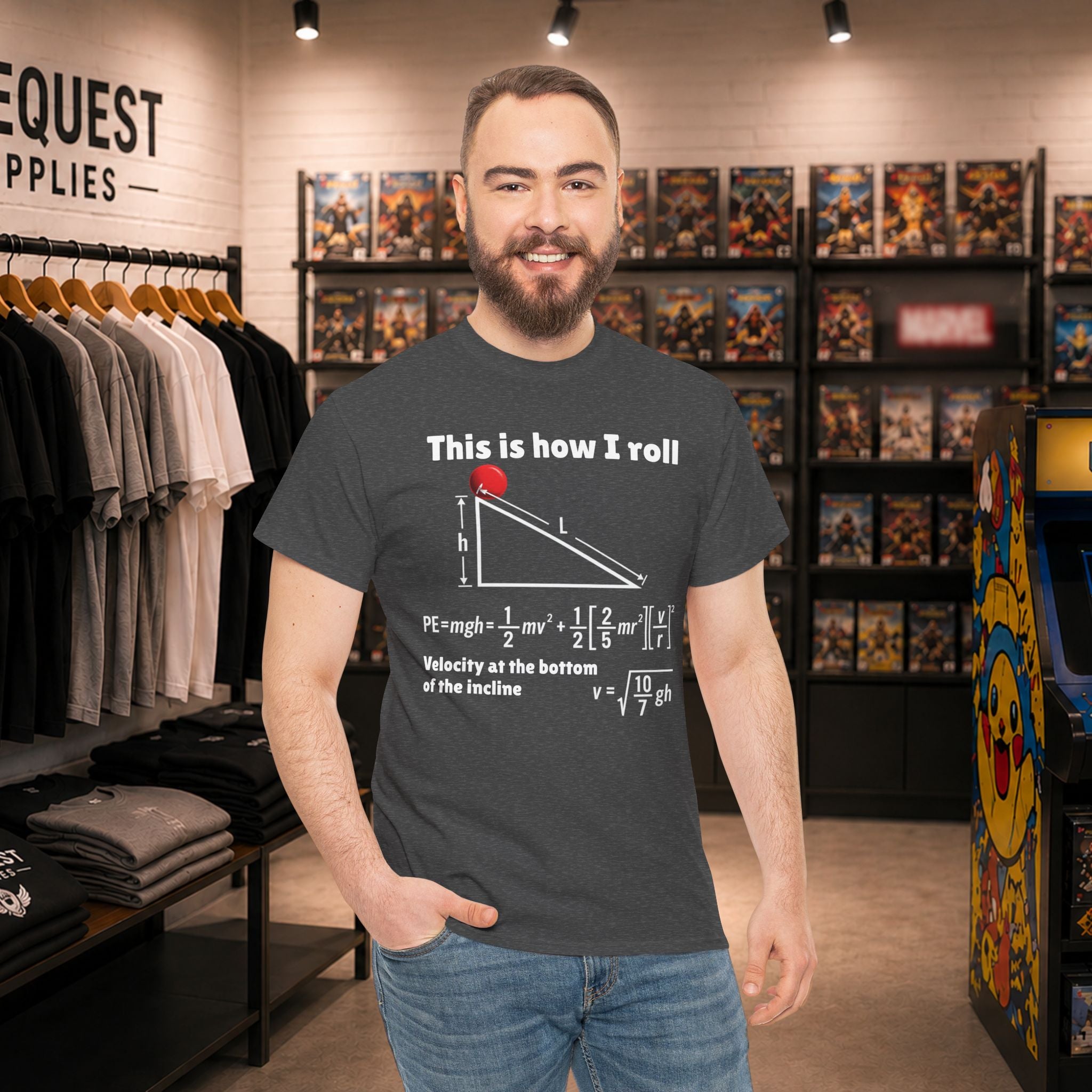 “This Is How I Roll” Physics Humor T-Shirt