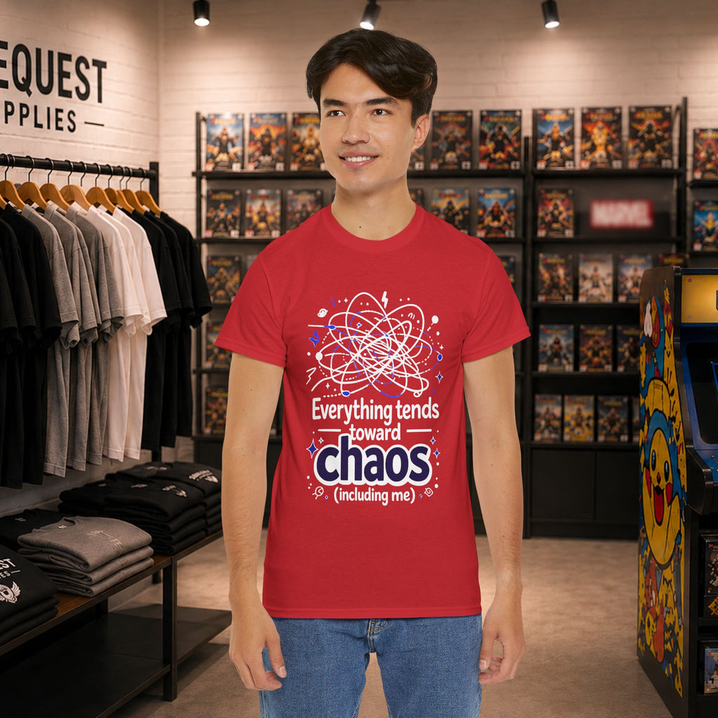“Everything Tends Toward Chaos” T-shirt