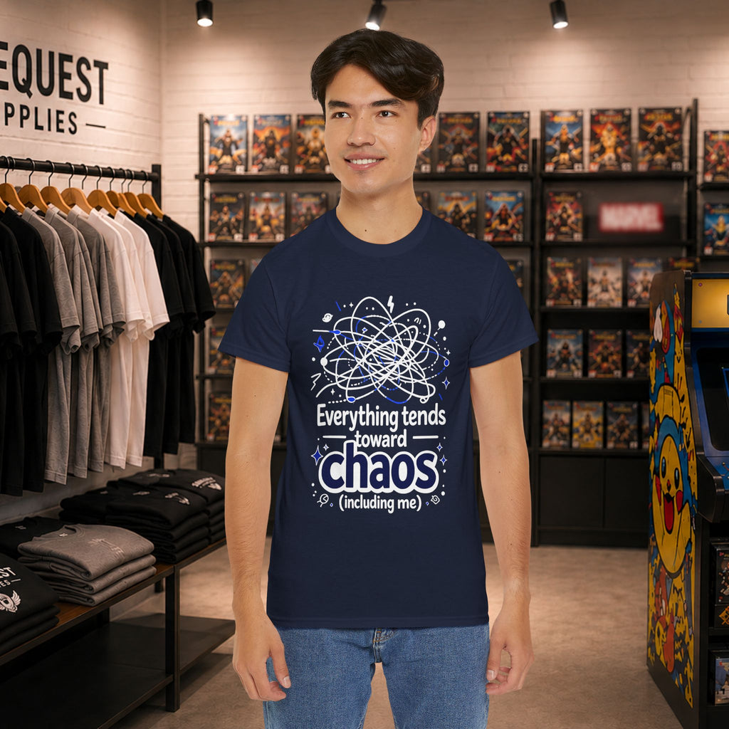 “Everything Tends Toward Chaos” T-shirt