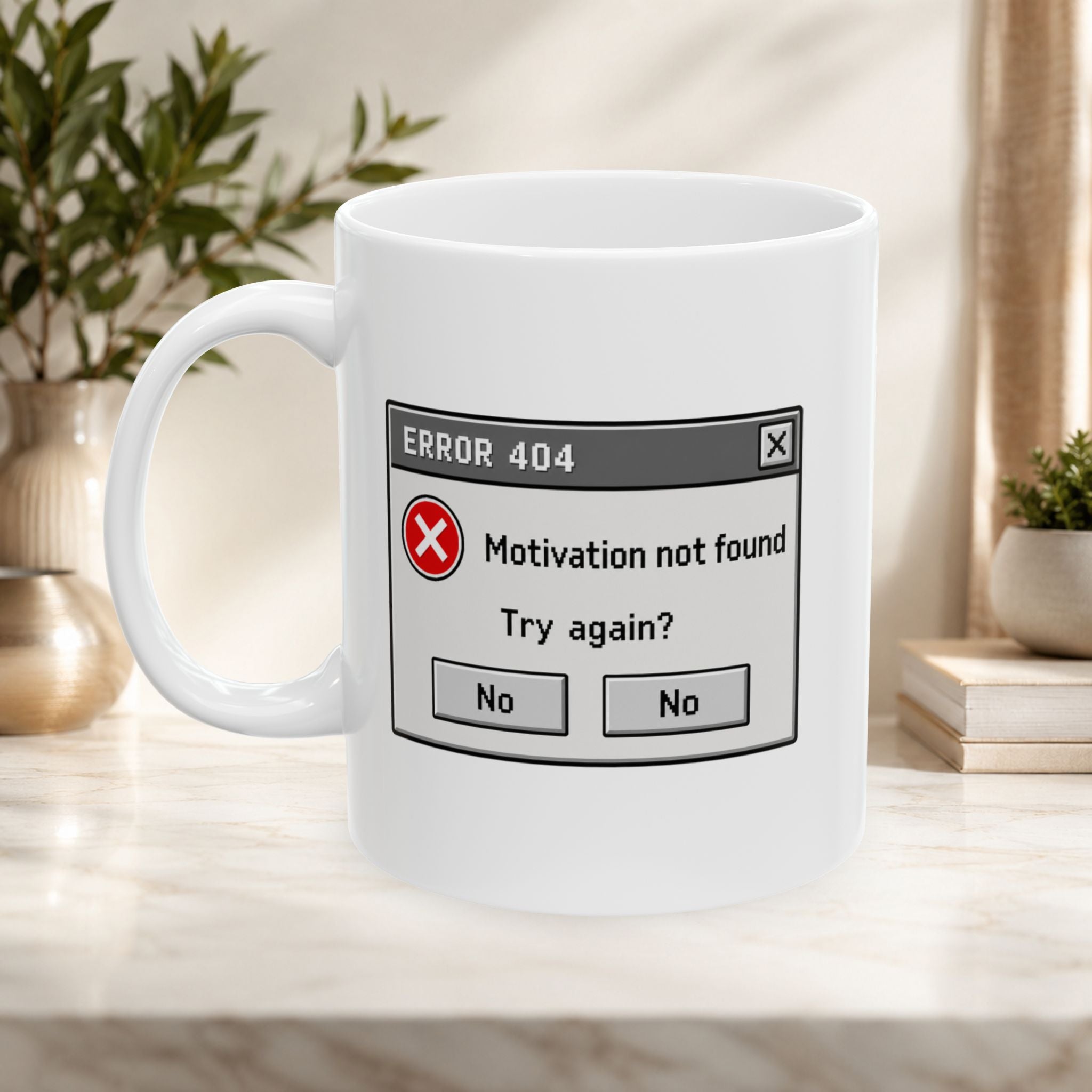 Funny technical computer problem in need of engineers to troubleshoot "Error 404: Motivation not found" mug