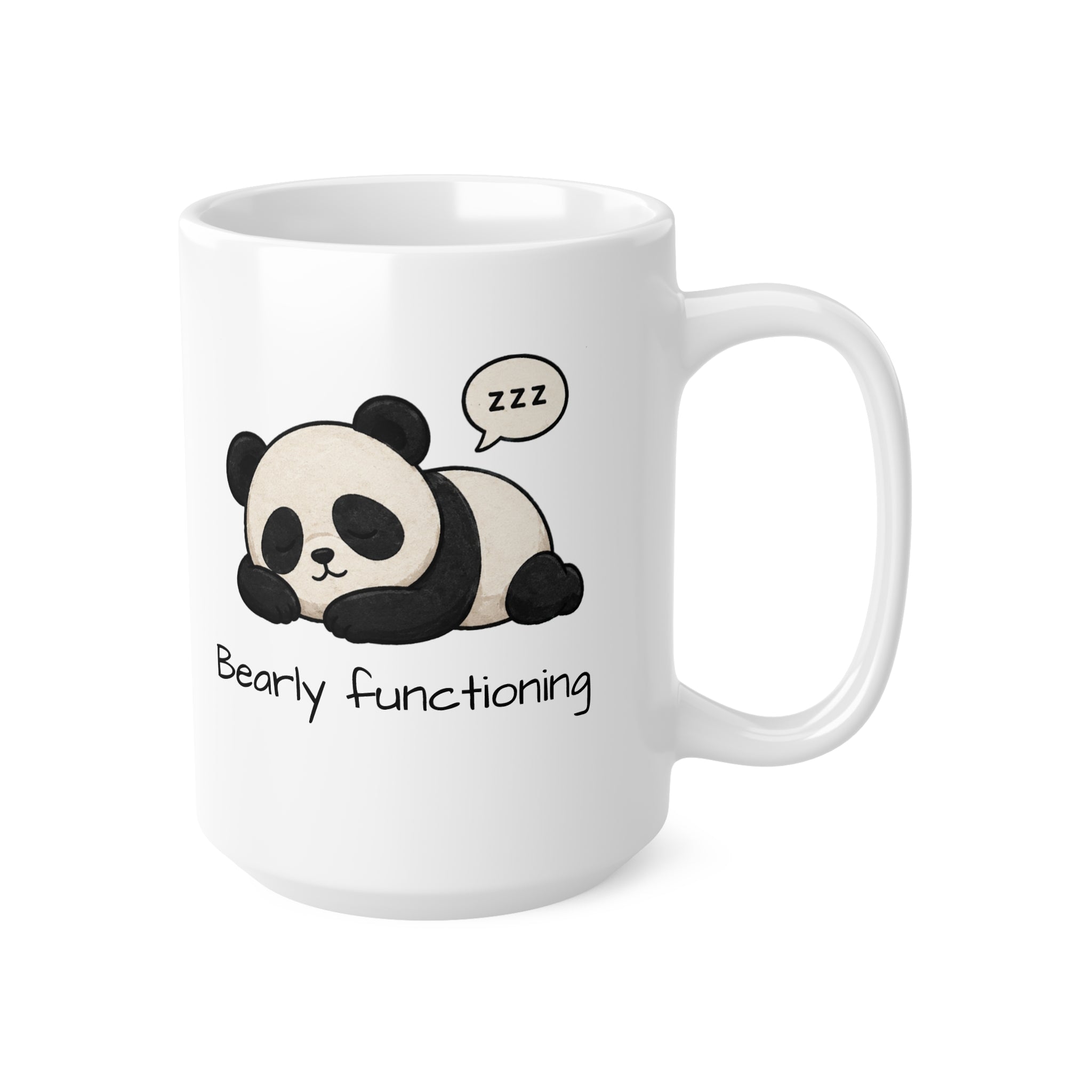 Bearly Functioning Panda Mug, Funny Coffee Mug, Cute Panda Cup, Sleepy Panda Gift, Introvert Office Humor Mug, Coworker Gift, 11oz 15oz Ceramic Mug