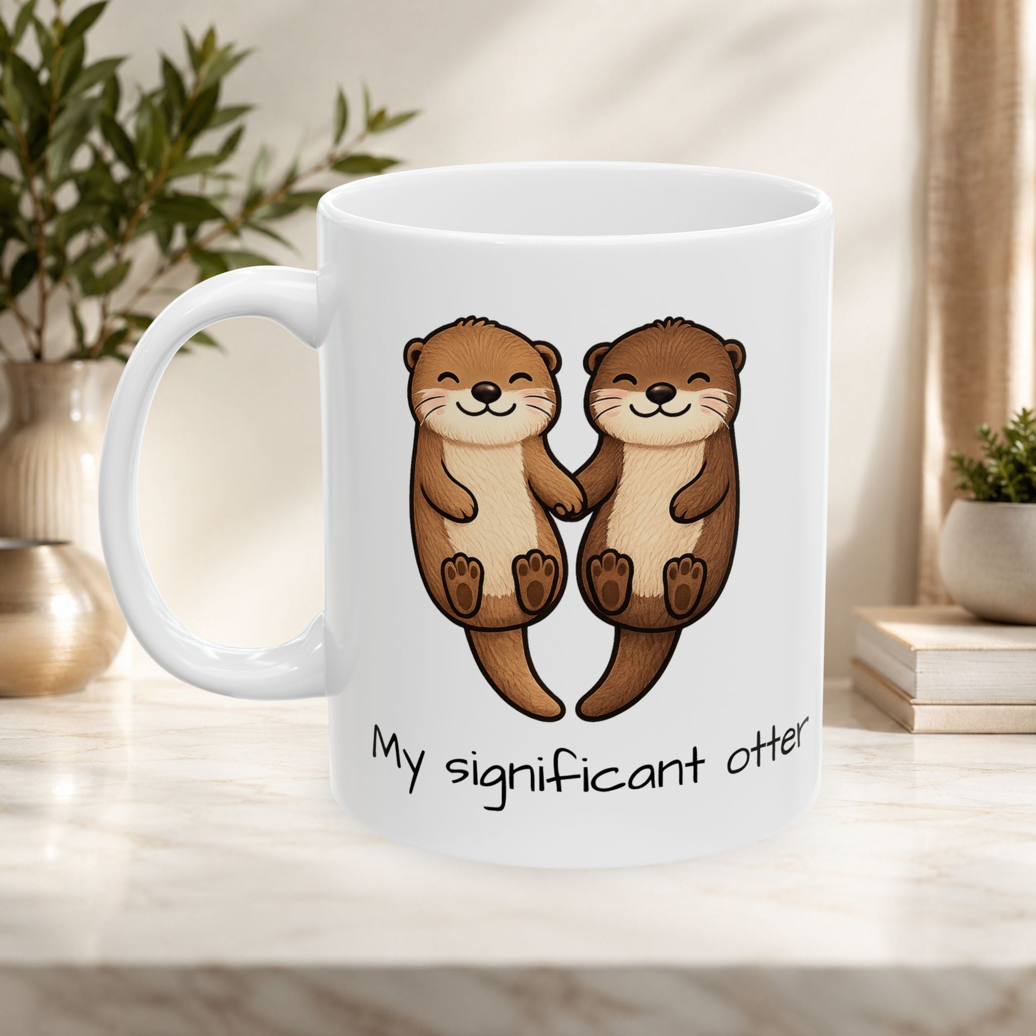 “My Significant Otter” cute loving Ceramic Mug for partners and friends