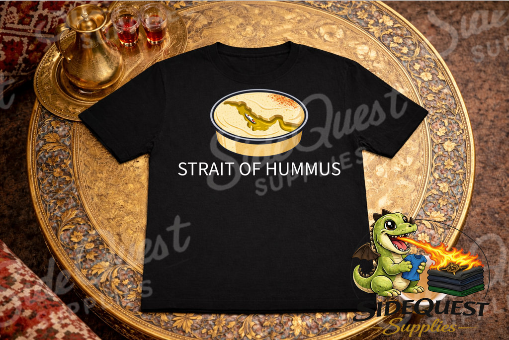 Strait of Hummus Funny T-Shirt | Food Pun | Hummus Lover Shirt | Middle East Humor Tee | Gulf - Iran - geography - meme - joke