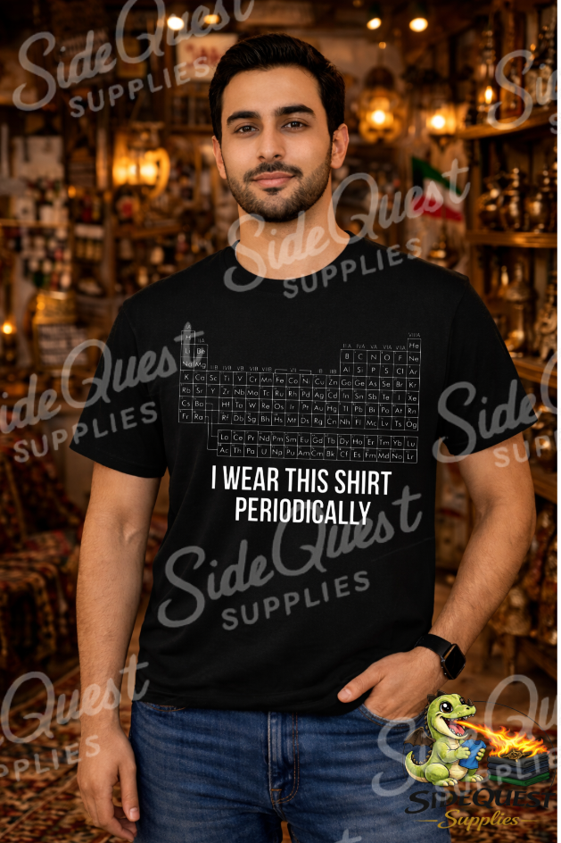 Periodic Table Funny T-Shirt | I Wear This Shirt Periodically | Science Humor Tee | Chemistry Nerd Shirt | Unisex Cotton Tee