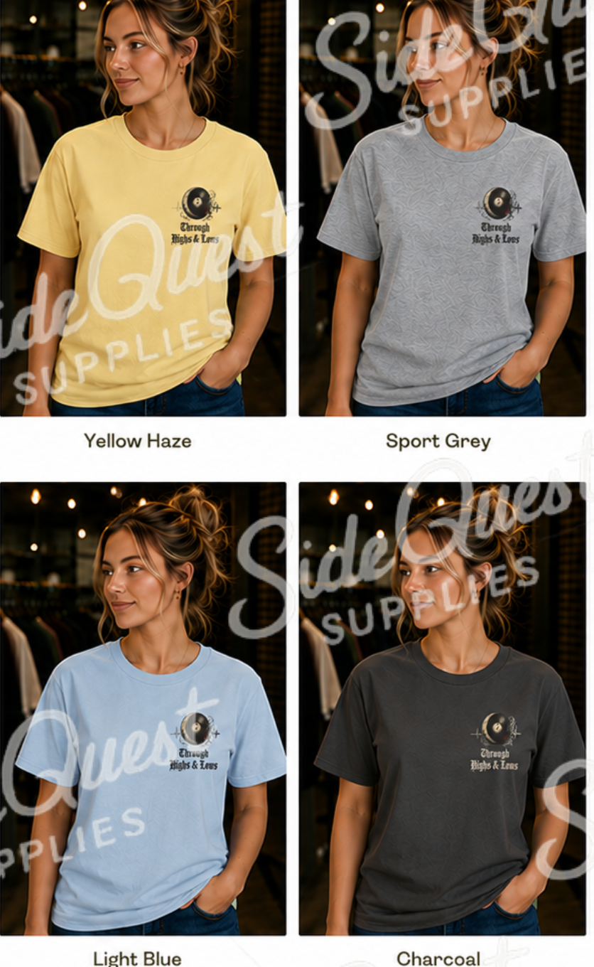 Through Highs and Lows keep dancing along to the rhythm - Dark and poetic T-shirt