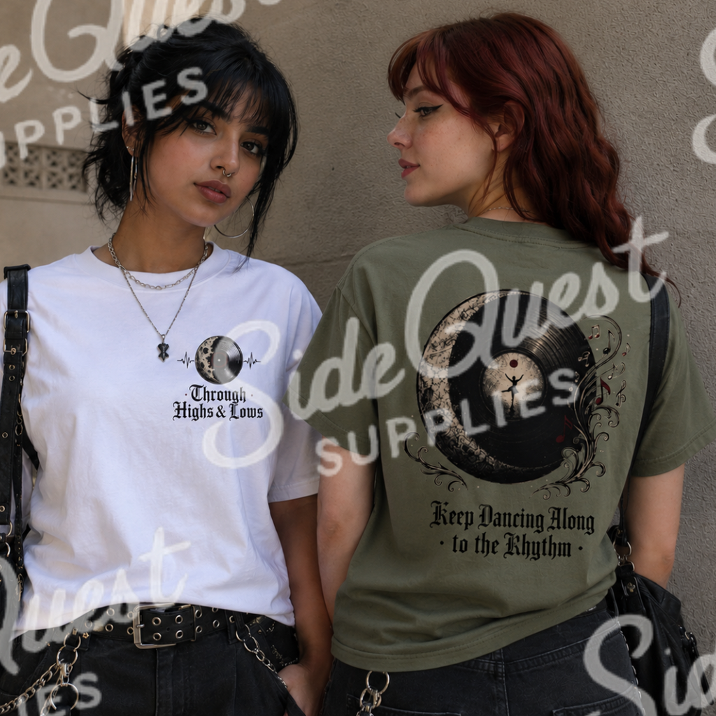 Through Highs and Lows keep dancing along to the rhythm - Dark and poetic T-shirt