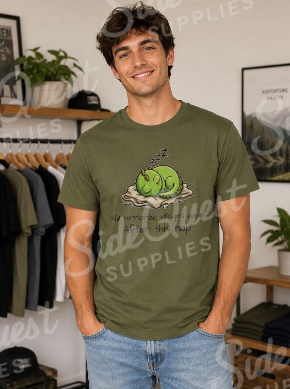 “Will Terrorize Villages Again After This Nap”  T-Shirt for gamers, book and fantasy lovers