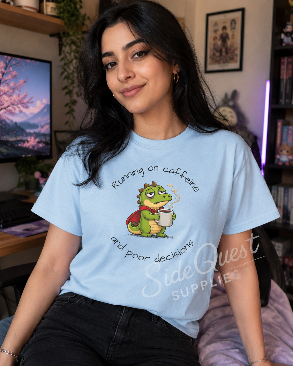 Running on Caffeine and Poor Decisions Shirt, Funny Coffee T-Shirt, Cute Dragon Tee, Caffeine Humor Shirt, Gamer Gift, Dinosaur Engineer Shirt