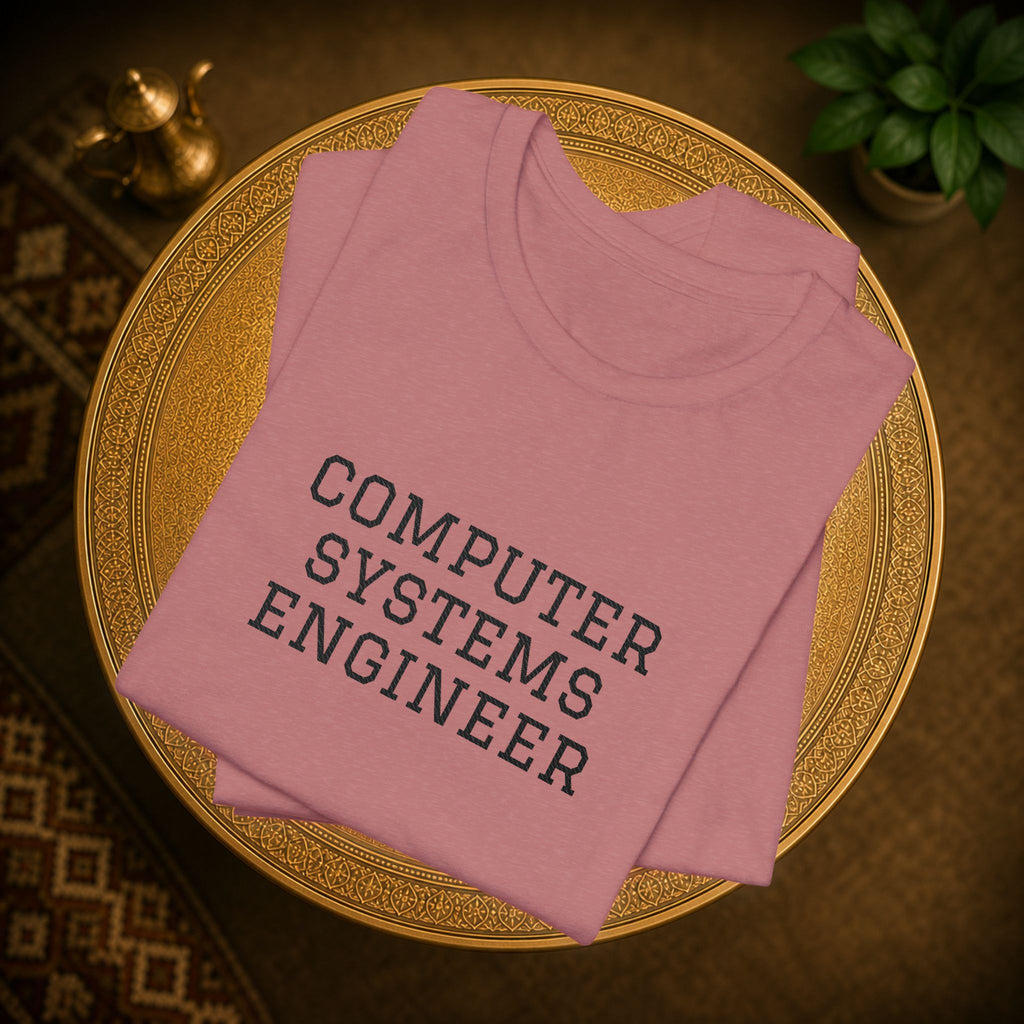 Computer Systems Engineer T-Shirt | Text Typography Tech Tee
