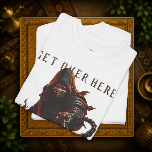 "GET OVER HERE"- Scorpion Mortal Kombat