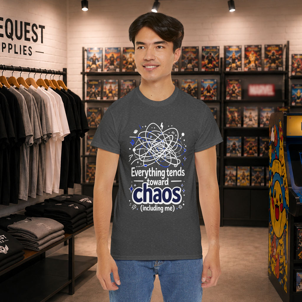 “Everything Tends Toward Chaos” T-shirt