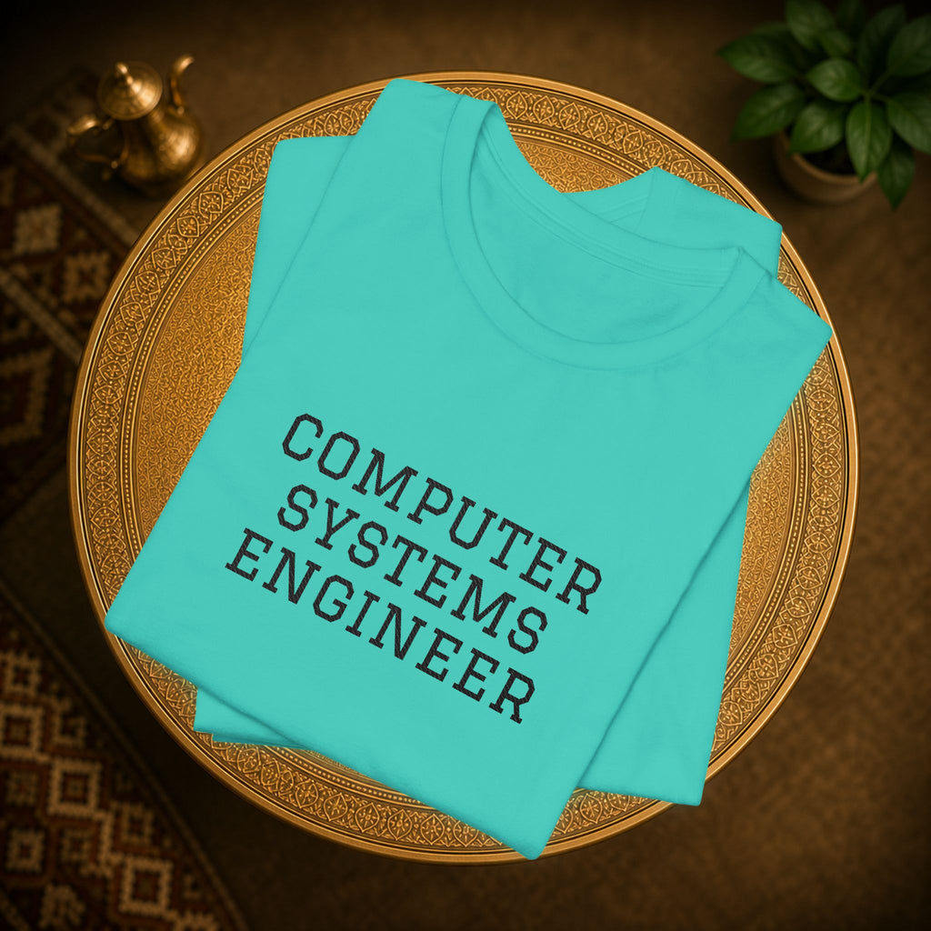 Computer Systems Engineer T-Shirt | Text Typography Tech Tee