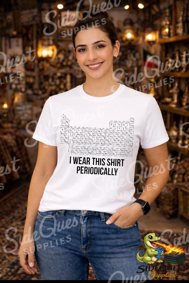 Periodic Table Funny T-Shirt | I Wear This Shirt Periodically | Science Humor Tee | Chemistry Nerd Shirt | engineer - STEM