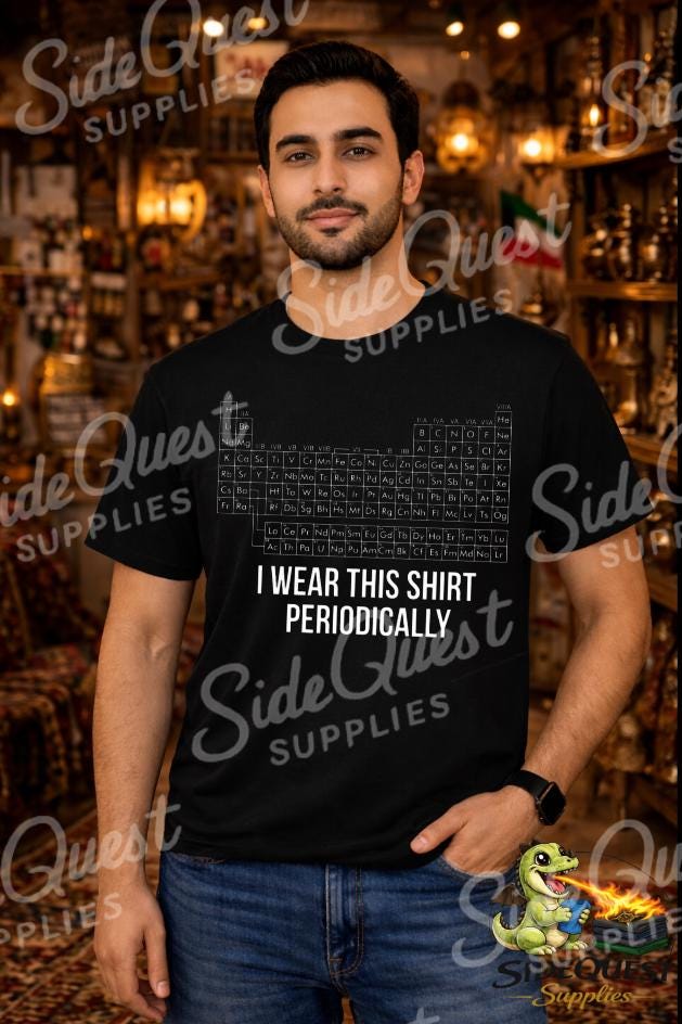 Periodic Table Funny T-Shirt | I Wear This Shirt Periodically | Science Humor Tee | Chemistry Nerd Shirt | engineer - STEM
